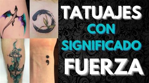 significado tatuajes de superacion|tatuajes que significan fuerza.